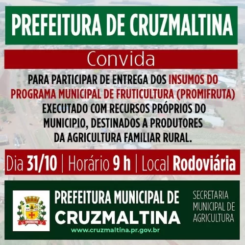 Prefeitura de Cruzmaltina convida para entrega de insumos do PROMIFRUTA 